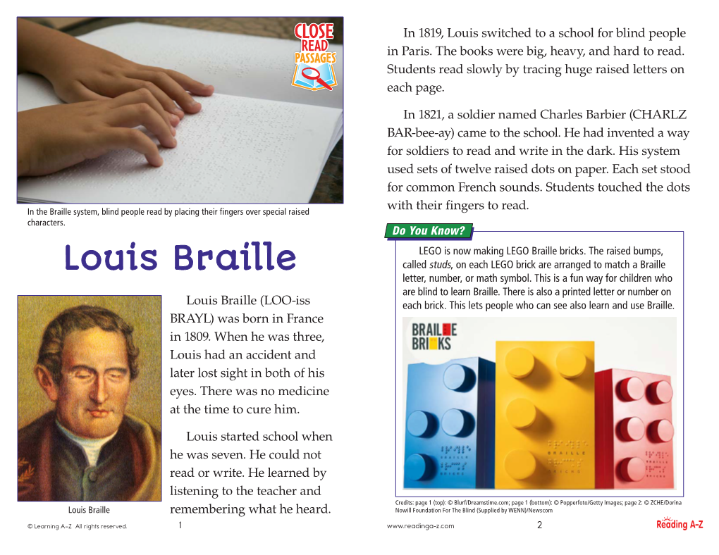 Louis Braille Called Studs, on Each LEGO Brick Are Arranged to Match a Braille Letter, Number, Or Math Symbol