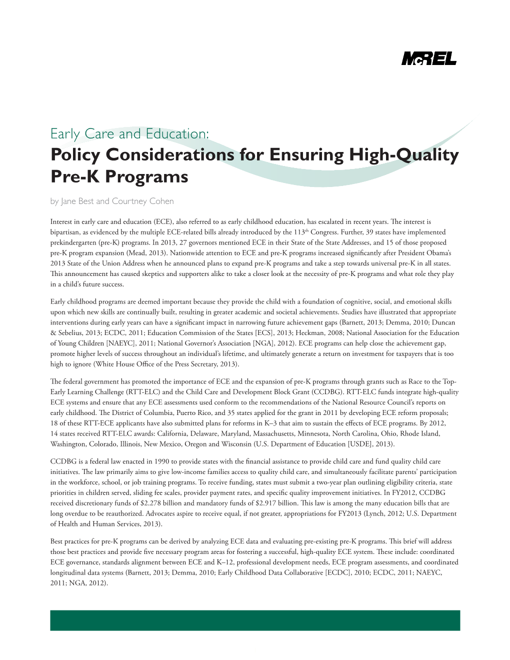 Early Care and Education: Policy Considerations for Ensuring High-Quality Pre-K Programs by Jane Best and Courtney Cohen