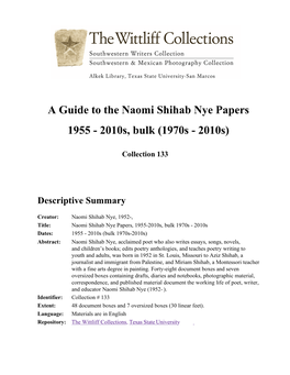 A Guide to the Naomi Shihab Nye Papers 1955 - 2010S, Bulk (1970S - 2010S)
