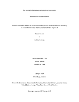 Weaponized Information Raymond Christopher Thomas Thesis Submitted to the Faculty of the Virginia Poly
