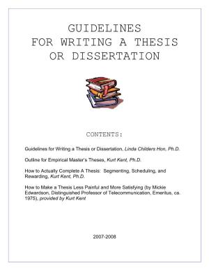 Guidelines for Writing a Thesis Or Dissertation