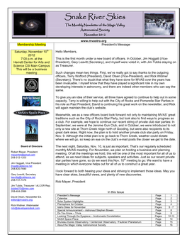 Snake River Skies the Monthly Newsletter of the Magic Valley Astronomical Society November 2012 Membership Meeting President’S Message