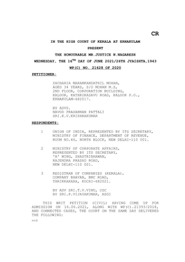 In the High Court of Kerala at Ernakulam Present the Honourable Mr.Justice N.Nagaresh Wednesday, the 16Th Day of June 2021/26Th Jyaishta,1943 Wp(C) No