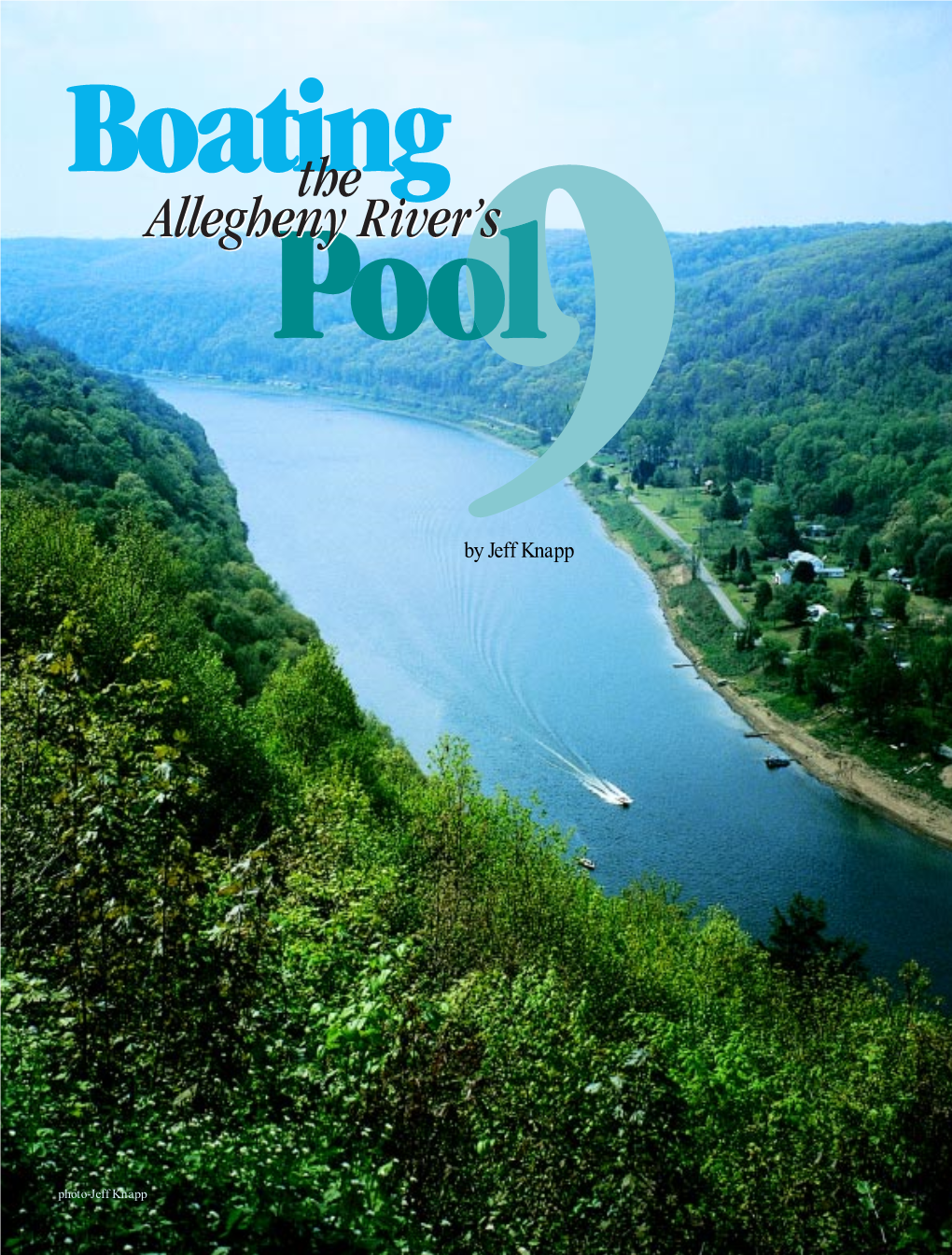 Boating the Allegheny River's Pool 9 by Jeff Knapp