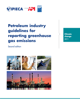 Petroleum Industry Guidelines for Reporting Greenhouse Gas Emissions