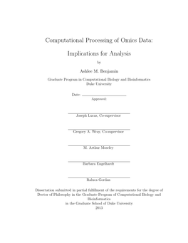 Computational Processing of Omics Data: Implications for Analysis
