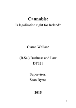 Cannabis: Is Legalisation Right for Ireland?