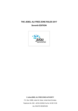 THE JEBEL ALI FREE ZONE RULES 2017 Seventh EDITION