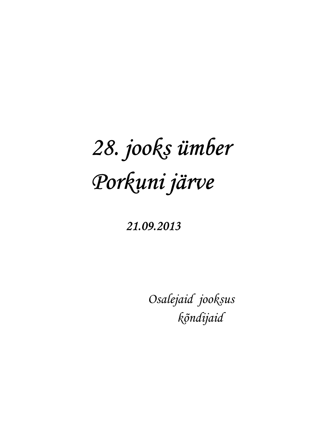 28. Jooks Ümber Porkuni Järve