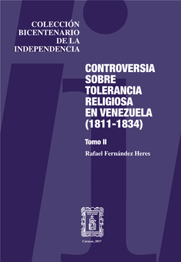 Controversia Sobre Tolerancia Religiosa En Venezuela (1811-1834)