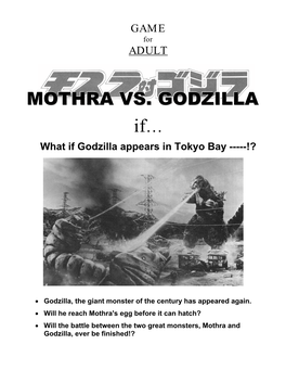 MOTHRA VS. GODZILLA) - Game Description