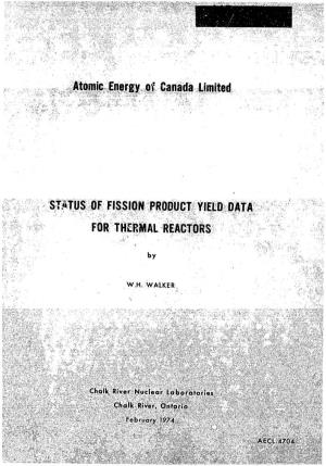 Status of Fission Product Yield Data for Thermal Reactors