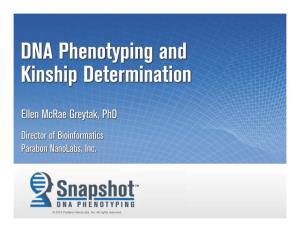 DNA Phenotyping and Kinship Determination
