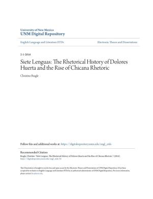 Siete Lenguas: the Rhetorical History of Dolores Huerta and the Rise of Chicana Rhetoric Christine Beagle