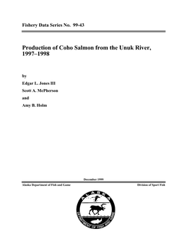 Production of Coho Salmon from the Unuk River, 1997-1998