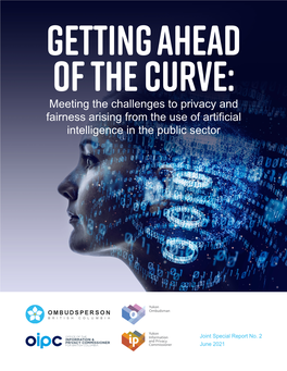 GETTING AHEAD of the CURVE: Meeting the Challenges to Privacy and Fairness Arising from the Use of Artificial Intelligence in the Public Sector