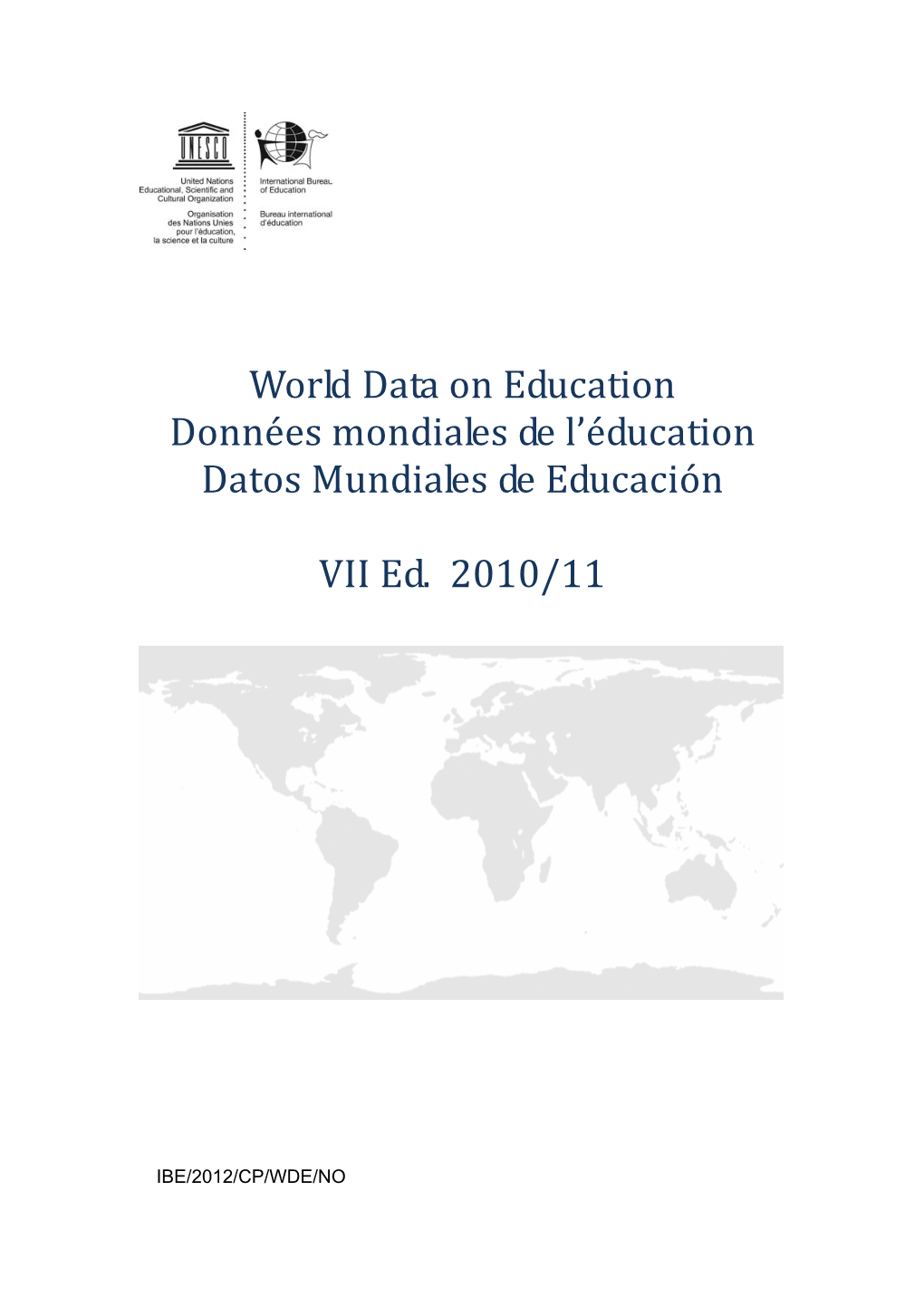 Norway; World Data on Education, 2010/11; 2012