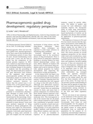 Pharmacogenomic-Guided Drug Development LJ Lesko and J Woodcock 21