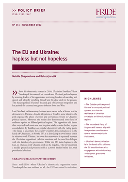 The EU and Ukraine: Hapeless but Not Hopeless