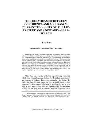 The Relationship Between Confidence and Accuracy: Current Thoughts of the Literature and a New Area of Research [Electronic Version]