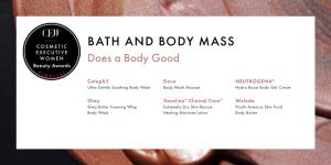 BATH and BODY MASS Does a Body Good