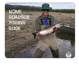 Nome Roadside Fishing Guide Contents