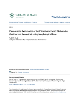 Phylogenetic Systematics of the Prickleback Family Stichaeidae (Cottiformes: Zoarcoidei) Using Morphological Data
