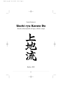 Uechi Ryu Karate Do Kinesko-Okinawljanski Stil Tigra, Ždrala I Zmaja