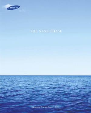 THE NEXT PHASE the NEXT PHASE Samsung Annual Report 2003
