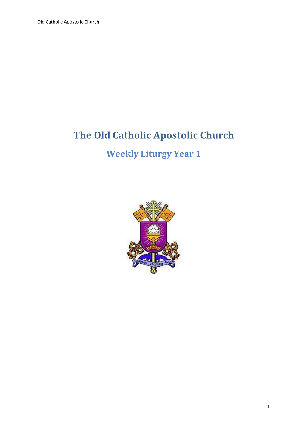 Liturgy of the Old Catholic Apostolic