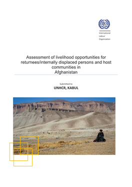 Assessment of Livelihood Opportunities for Returnees/Internally Displaced Persons and Host Communities in Afghanistan