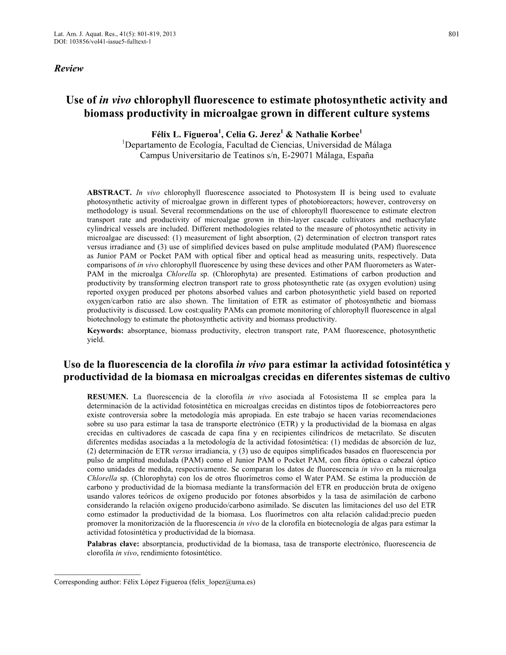 Use of in Vivo Chlorophyll Fluorescence to Estimate Photosynthetic Activity and Biomass Productivity in Microalgae Grown in Different Culture Systems