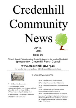 APRIL 2014 Issue 66 Sponsored By: Credenhill Parish Council Www