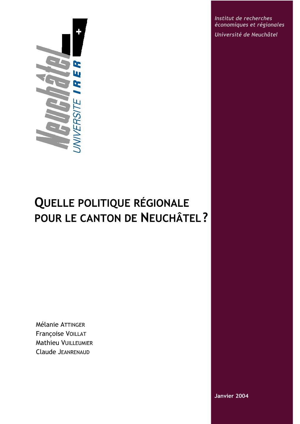 Quelle Politique Régionale Pour Le Canton De Neuchâtel ? 3