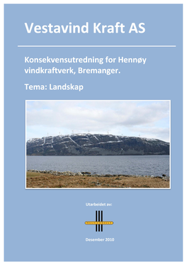 Konsekvensutredning for Hennøy Vindkraftverk, Bremanger. Tema