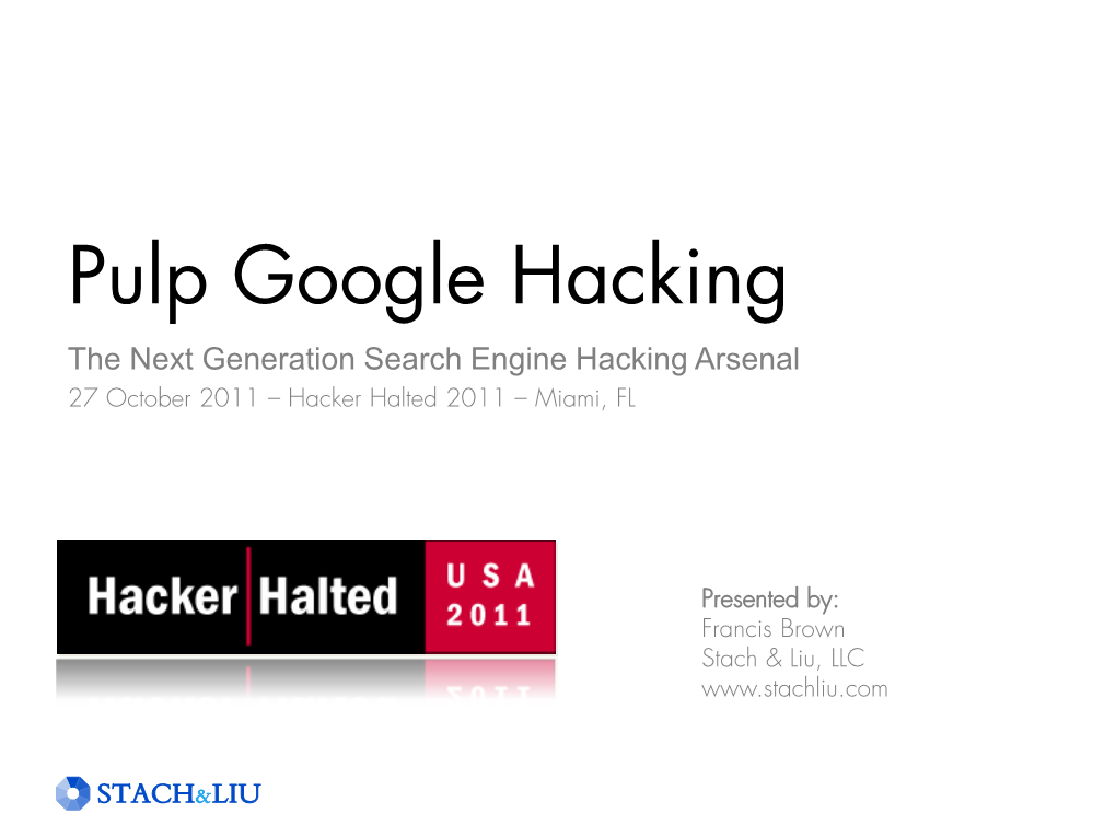 Hacker Halted 2011 – Miami, FL