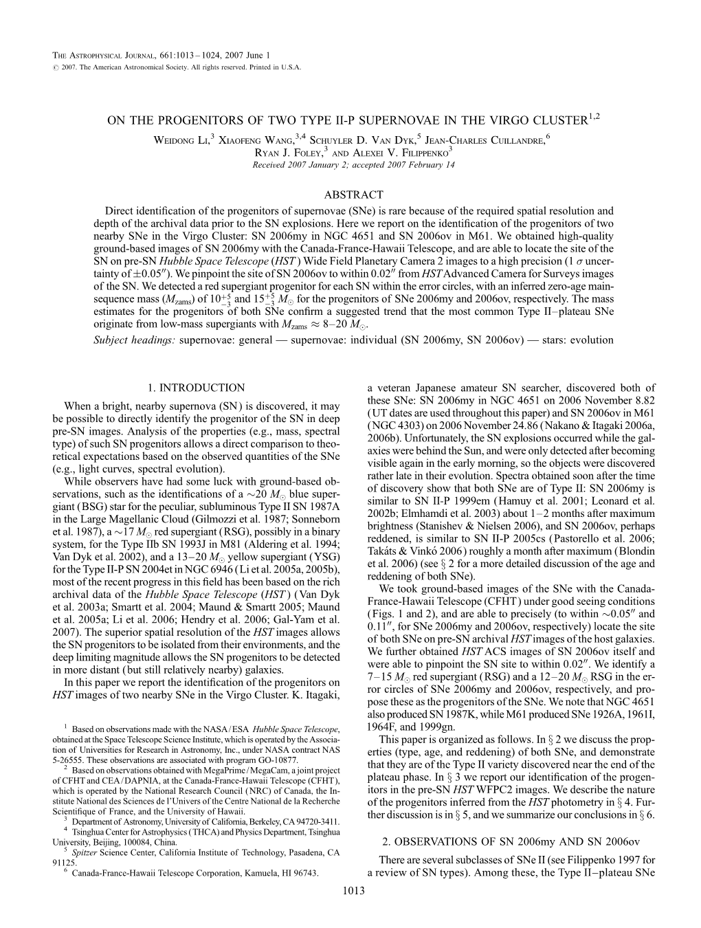 ON the PROGENITORS of TWO TYPE II-P SUPERNOVAE in the VIRGO CLUSTER1,2 Weidong Li,3 Xiaofeng Wang,3,4 Schuyler D