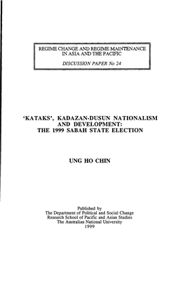 'Kataks', Kadazan-Dusun Nationalism and Development: the 1999 Sabah State Election