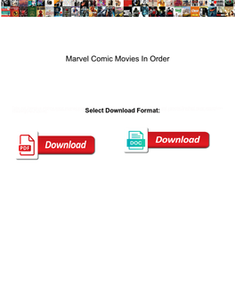 Marvel Comic Movies in Order