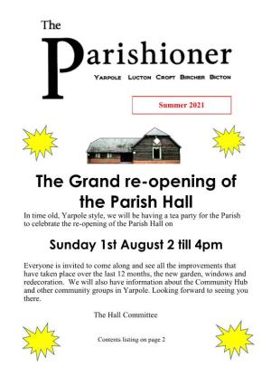 The Grand Re-Opening of the Parish Hall in Time Old, Yarpole Style, We Will Be Having a Tea Party for the Parish to Celebrate the Re-Opening of the Parish Hall On
