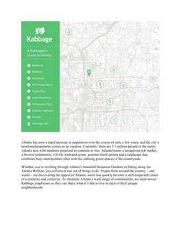 Atlanta Has Seen a Rapid Increase in Population Over the Course of Only a Few Years, and the City’S Newfound Popularity Comes As No Surprise