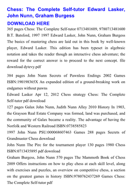 Chess: the Complete Self-Tutor Edward Lasker, John Nunn, Graham Burgess