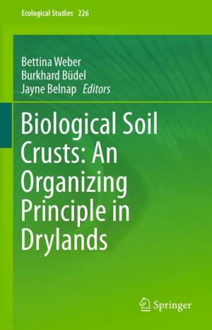 Biological Soil Crusts: an Organizing Principle in Drylands Ecological Studies