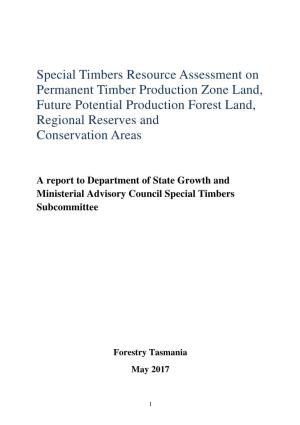 Special Timbers Resource Assessment on Permanent Timber Production Zone Land, Future Potential Production Forest Land, Regional Reserves and Conservation Areas