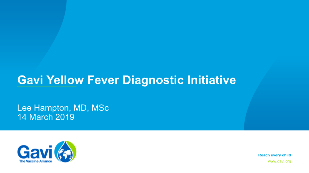 Gavi Yellow Fever Diagnostic Initiative