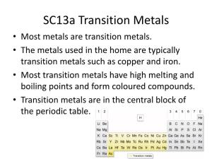 Sc13a Transition Metals • Most Metals Are Transition Metals