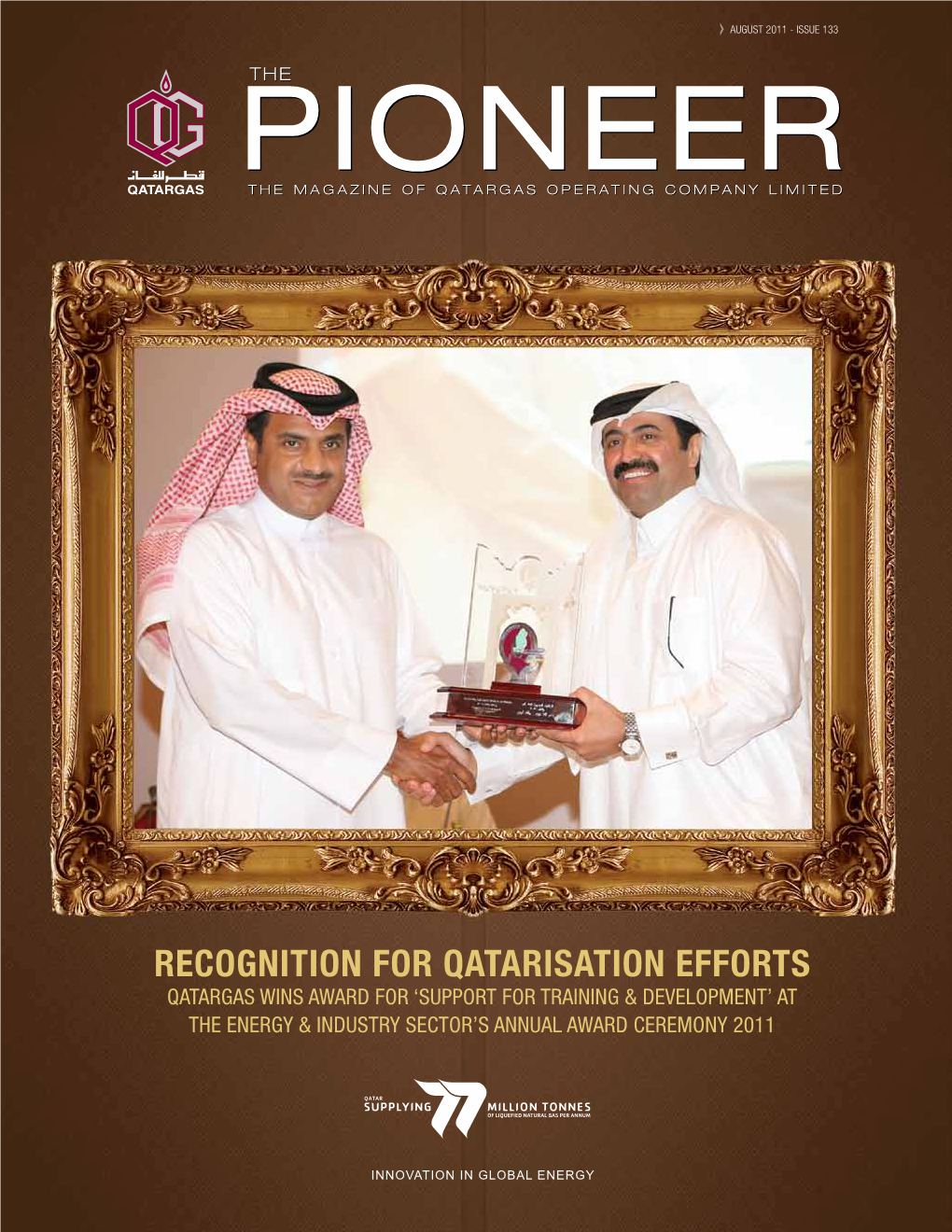 THE PIONEER Issue 133- 2011 3 Innovation