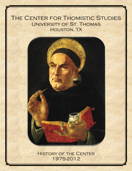 The Center for Thomistic Studies University of St