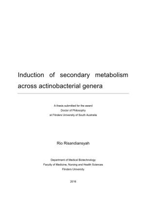 Induction of Secondary Metabolism Across Actinobacterial Genera