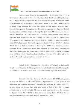 Adinarayana Reddy, Yerrapureddy : B. October 15, 1916, at Royavaram ; Resident of Tsundupalle, Rayachoti Taluk ; S